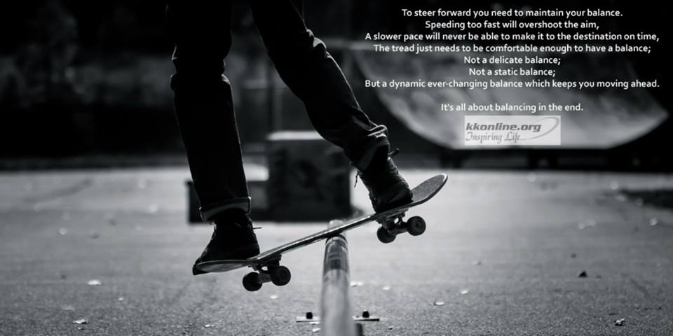 To steer forward you need to maintain your balance.