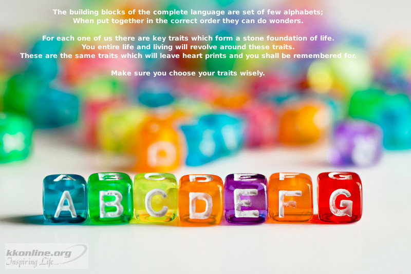 The building blocks of the complete language are set of few alphabets