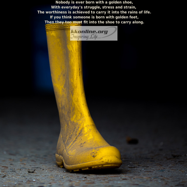 Nobody is ever born with a golden shoe