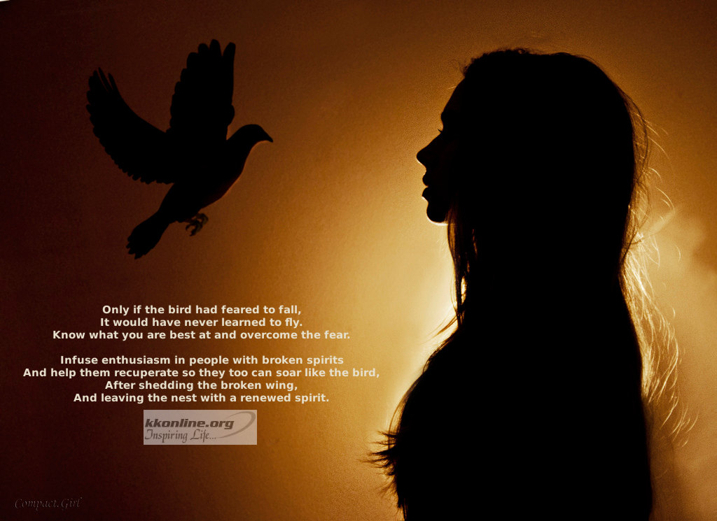 Only if the bird had feared to fall