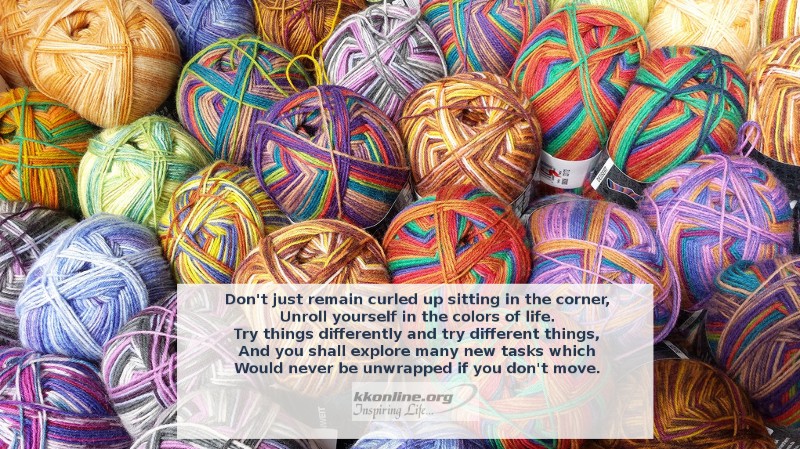 Don't just remain curled up sitting in the corner